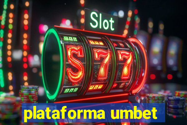 plataforma umbet